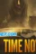 Time now movie poster - DesireMovies, DesireMovies2.My