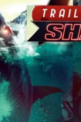 Trailer park shark 2017 p - DesireMovies, DesireMovies2.My