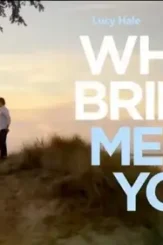 Which brings me to you 2023 p - DesireMovies, DesireMovies2.My