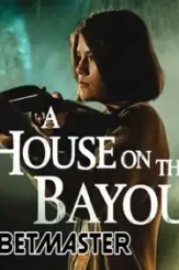 A house on the bayou 1 - DesireMovies, DesireMovies2.My