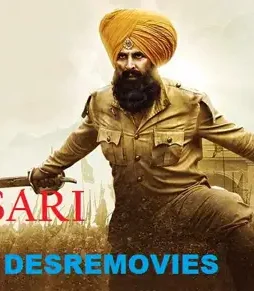 Kesari full movie download 2 - DesireMovies, DesireMovies2.My