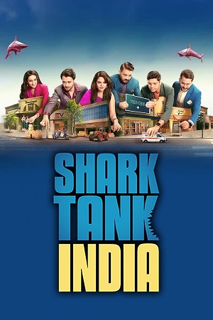 Shark Tank India – Season 04 (2025) [S04E09 Added] SonyLIV Hindi WEB Series – 1080p | 720p WEB-DL