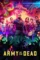 army of the dead 2021 , DesireMovies - DesireMovies.Help