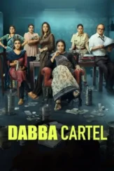 dabba cartel 2025 , DesireMovies - DesireMovies.Help