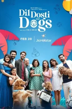 dil dosti aur dogs 2025 , DesireMovies - DesireMovies.Help