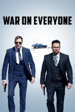 war on everyone 2016 , DesireMovies - DesireMovies.Help
