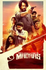 once upon a time in madras 2024 , DesireMovies - DesireMovies.Loan