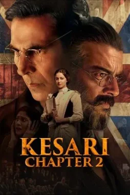 kesari chapter 2 2025 , DesireMovies - DesireMovies.Team