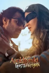 aankhon ki gustaakhiyan 2025 , DesireMovies