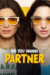 do you wanna partner 2025 , DesireMovies