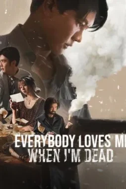 everybody loves me when i m dead 2025 , DesireMovies