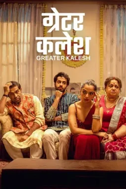 greater kalesh 2025 , DesireMovies
