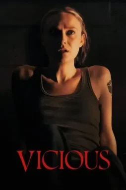vicious 2025 , DesireMovies