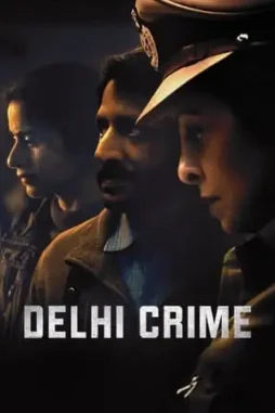delhi crime 2019 , DesireMovies