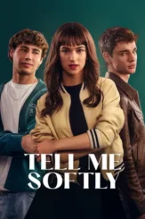 tell me softly 2025 , DesireMovies