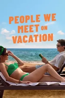 people we meet on vacation 2026 , desiremovies
