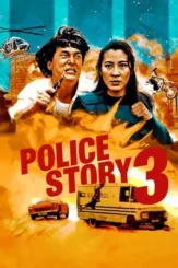 police story 3 super cop 1992 , desiremovies