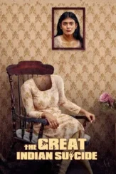 the great indian suicide 2023 , desiremovies