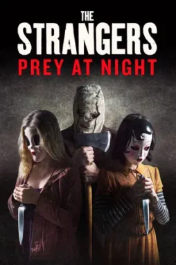 the strangers prey at night 2018 , desiremovies