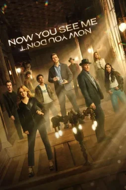 now you see me now you dont 2025 , desiremovies