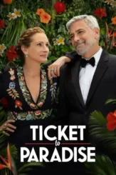 ticket to paradise 2022 , desiremovies