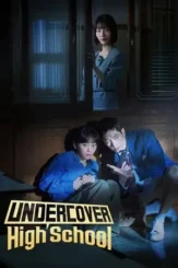 undercover high school 2025 , desiremovies