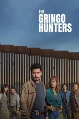 the gringo hunters 2025 , desiremovies